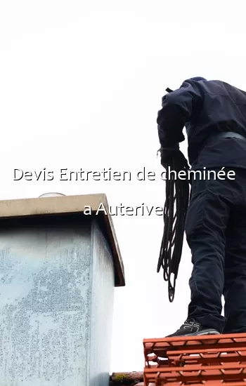 Devis Entretien de cheminée a Auterive