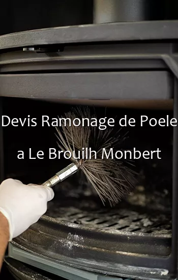 Devis Ramonage de Poele a Le Brouilh Monbert