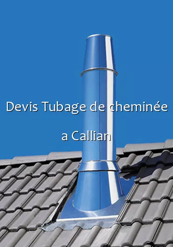 Devis Tubage de cheminée a Callian