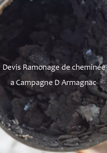 Devis Ramonage de cheminée a Campagne D Armagnac