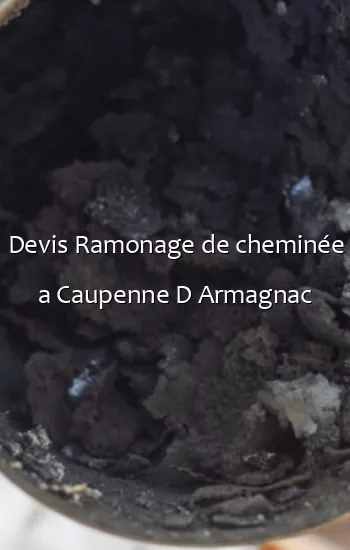 Devis Ramonage de cheminée a Caupenne D Armagnac