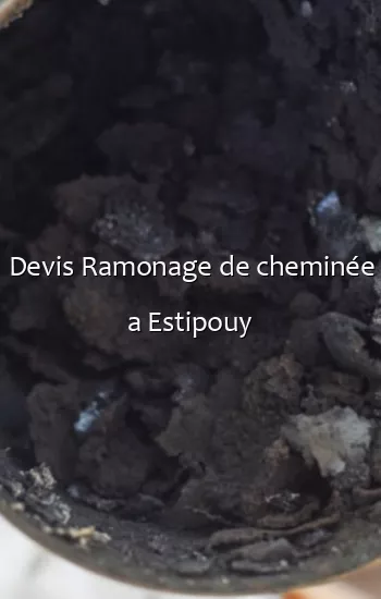 Devis Ramonage de cheminée a Estipouy