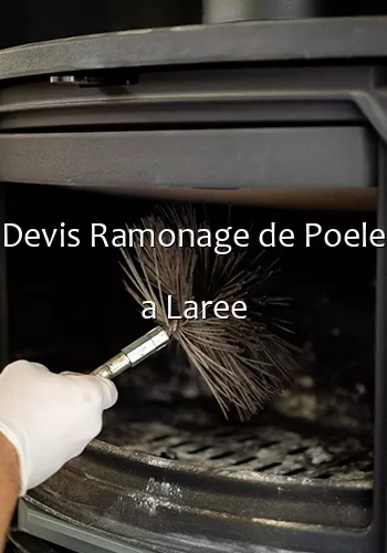 Devis Ramonage de Poele a Laree