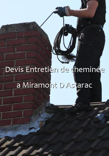 Devis Entretien de cheminée a Miramont D Astarac