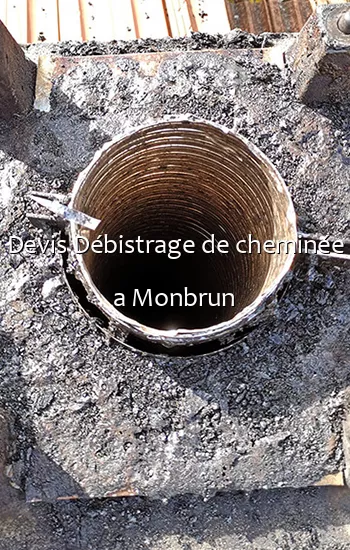 Devis Débistrage de cheminée a Monbrun