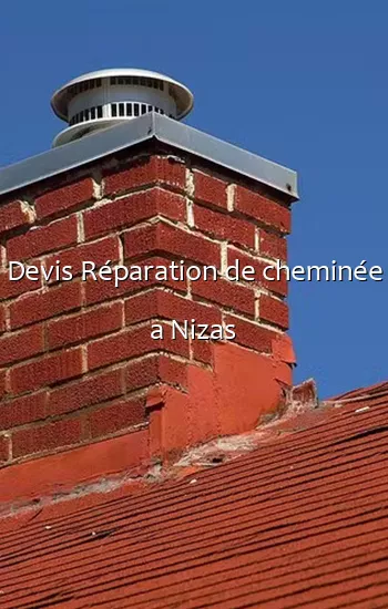 Devis Réparation de cheminée a Nizas