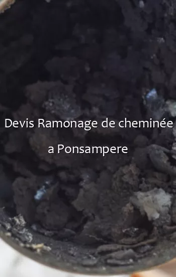 Devis Ramonage de cheminée a Ponsampere