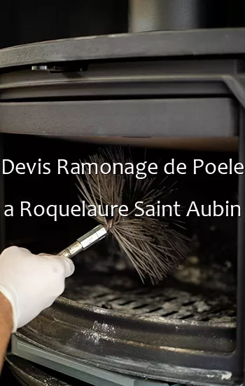 Devis Ramonage de Poele a Roquelaure Saint Aubin