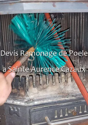 Devis Ramonage de Poele a Sainte Aurence Cazaux