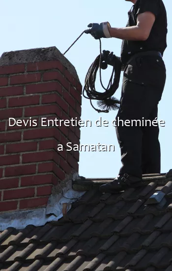 Devis Entretien de cheminée a Samatan