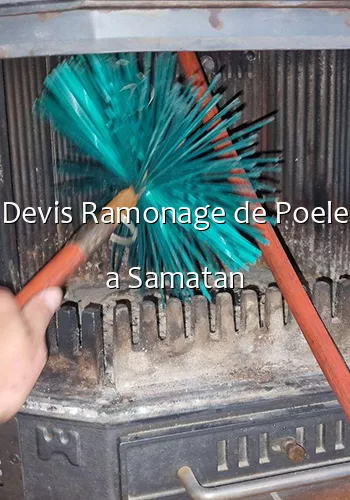 Devis Ramonage de Poele a Samatan