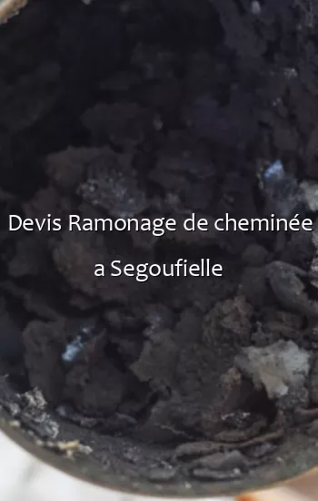 Devis Ramonage de cheminée a Segoufielle